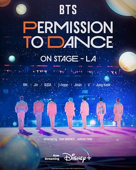 BTS 防弹少年团：PERMISSION TO DANCE ON STAGE - 洛杉矶